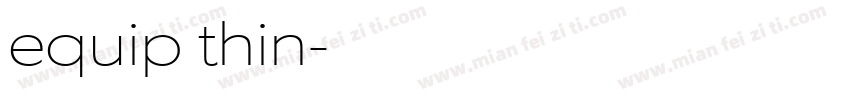equip thin字体转换
